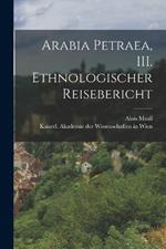 Arabia Petraea, III. Ethnologischer Reisebericht