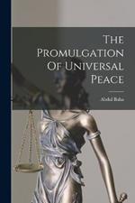 The Promulgation Of Universal Peace