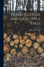 Forest Culture and Eucalyptus Trees