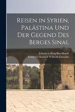 Reisen in Syrien, Palastina und der Gegend des Berges Sinai.