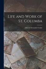 Life and Work of St. Columba