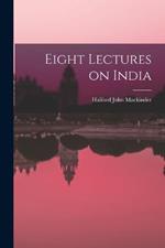 Eight Lectures on India