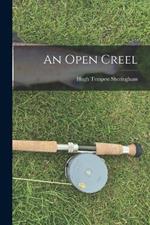 An Open Creel