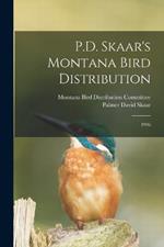 P.D. Skaar's Montana Bird Distribution: 1996