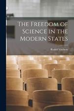 The Freedom of Science in the Modern States