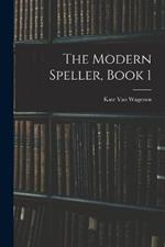 The Modern Speller, Book 1