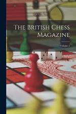 The British Chess Magazine; Volume 2