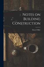 Notes on Building Construction
