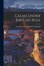 Calais Under English Rule