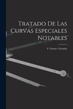 Tratado De Las Curvas Especiales Notables