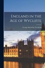 England in the Age of Wycliffe