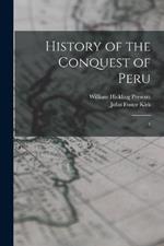 History of the Conquest of Peru: 1