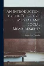 An Introduction to the Theory of Mental and Social Measurements