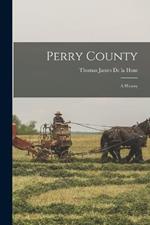 Perry County: A History