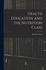 Health Education and the Nutrition Class