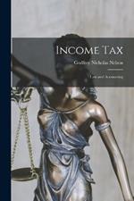 Income Tax: Law and Accounting