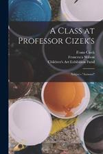 A Class at Professor Cizek's: Subject--Autumn