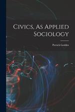 Civics, As Applied Sociology