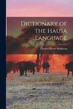 Dictionary of the Hausa Language