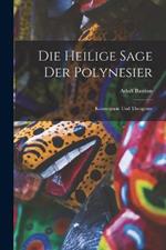 Die Heilige Sage der Polynesier: Kosmogonie und Theogonie