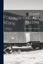 Stamp Collecting As a Pastime