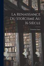 La renaissance du stoicisme au 16 siecle