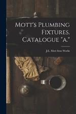Mott's Plumbing Fixtures. Catalogue a.