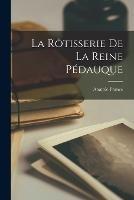 La Rotisserie De La Reine Pedauque