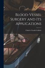 Blood-vessel Surgery and its Applications