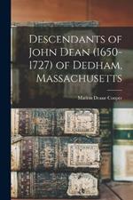 Descendants of John Dean (1650-1727) of Dedham, Massachusetts