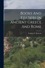 Books And Readers In Ancient Greece And Rome