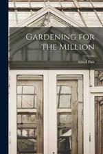 Gardening for the Million