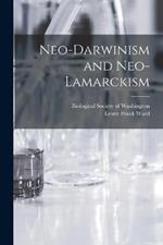 Neo-Darwinism and Neo-Lamarckism