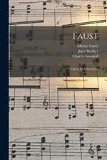 Faust: Opera En Cinq Actes