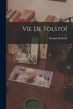 Vie De Tolstoi