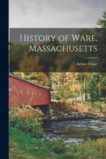 History of Ware, Massachusetts