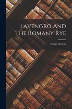 Lavengro And The Romany Rye