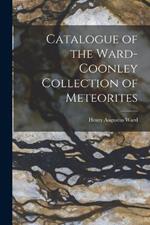 Catalogue of the Ward-Coonley Collection of Meteorites