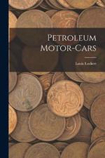 Petroleum Motor-Cars