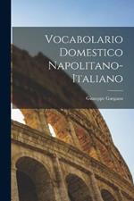 Vocabolario Domestico Napolitano-Italiano