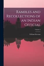 Rambles and Recollections of an Indian Official; Volume 2