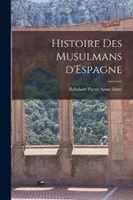 Histoire des Musulmans d'Espagne