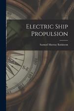 Electric Ship Propulsion