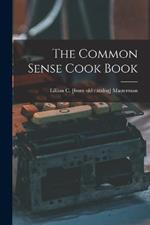 The Common Sense Cook Book