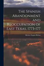 The Spanish Abandonment and Reoccupation of East Texas, 1773-177