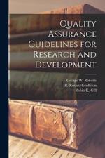 Quality Assurance Guidelines for Research and Development