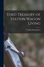 Ford Treasury of Station Wagon Living