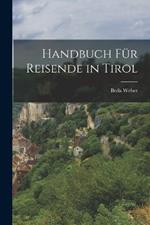 Handbuch fur Reisende in Tirol