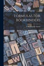 Formulas For Bookbinders