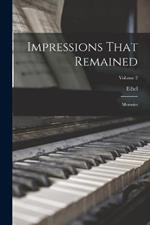 Impressions That Remained: Memoirs; Volume 2